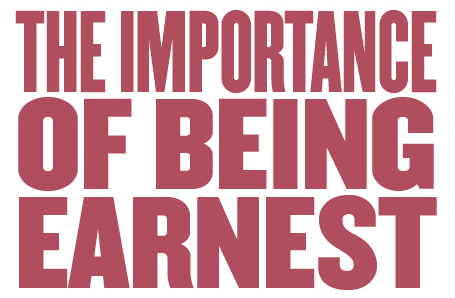 The Importance of Being Earnest